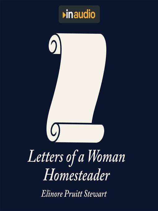 Title details for Letters of a Woman Homesteader by Elinore Pruitt Stewart - Available